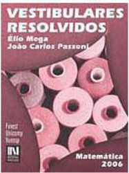 Vestibulares Resolvidos: Matemática 2006