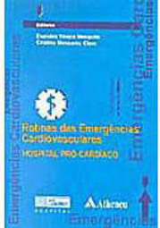 Rotinas das Emergências Cardiovasculares