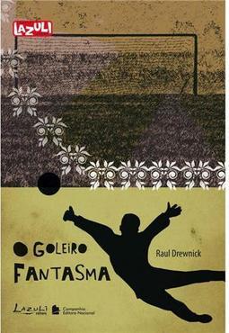 O Goleiro Fantasma