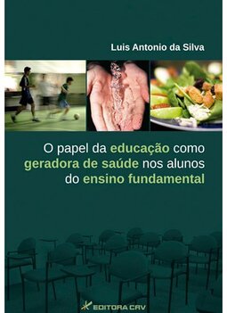 O papel da educação como geradora de saúde nos alunos do ensino fundamental