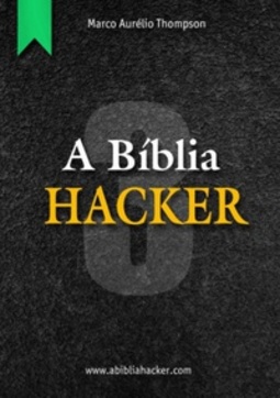 A Bíblia Hacker - Volume 3