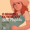 O segredo da princes a Bela Mafalda