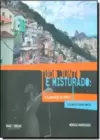 Tudo Junto e Misturado: O Almanaque da Favela, Turismo na Santa Marta