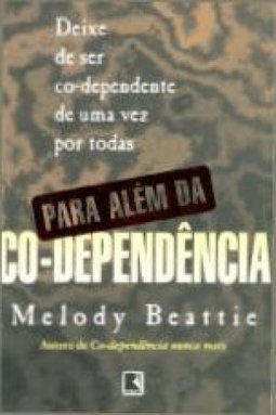 Para Além da Co-Dependência