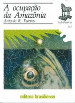 A ocupação da Amazônia (Tudo é História #143)