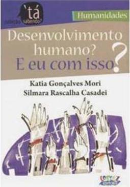 Desenvolvimento Humano? E Eu Com Isso?
