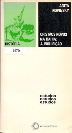 Cristãos Novos na Bahia: a Inquisição no Brasil