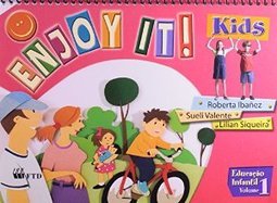 Enjoy It! Kids - Educação Infantil - vol. 1