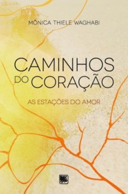 Caminhos do coração: as estações do amor