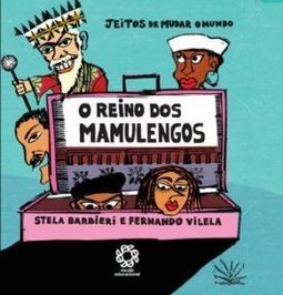 O REINO DOS MAMULENGOS