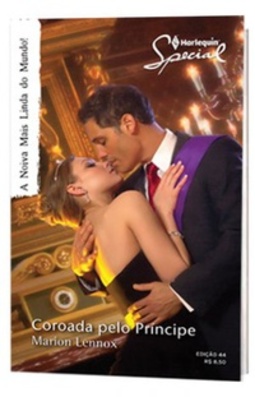 Coroada Pelo Príncipe (Harlequin Special #44)