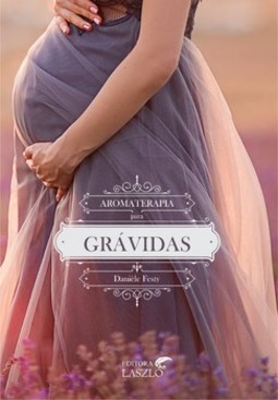 Aromaterapia para grávidas