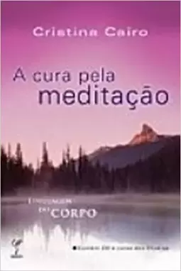 CURA PELA MEDITACAO, A