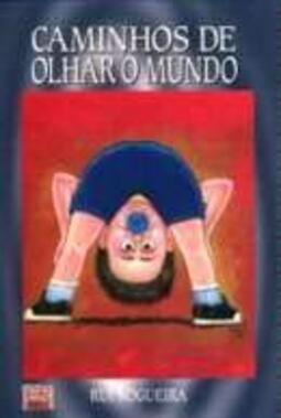 Caminhos de Olhar o Mundo