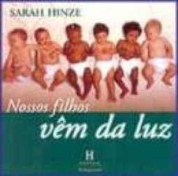 Nossos Filhos Vêm da Luz