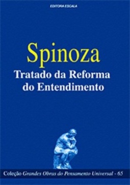 Tratado da Reforma do Entendimento (Grandes Obras do Pensamento Universal)
