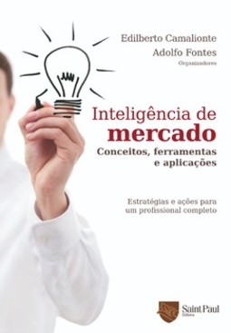 Inteligência de mercado: conceitos, ferramentas e aplicações