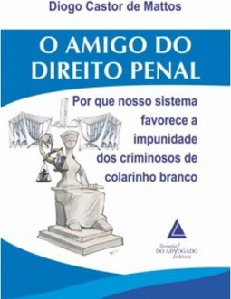 O amigo do direito penal