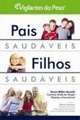 Pais Saudáveis Filhos Saúdaveis