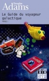Le Guide du voyageur galactique (H2G2 #1)