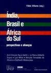 índia, Brasil e áfrica do sul: perspectivas e alianças