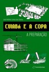 Cuiabá e a Copa: a preparação