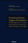 Constructivismo lógico-semântico: homenagem aos 35 anos do grupo de estudos de Paulo de Barros Carvalho