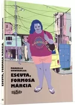Escuta, Formosa Márcia