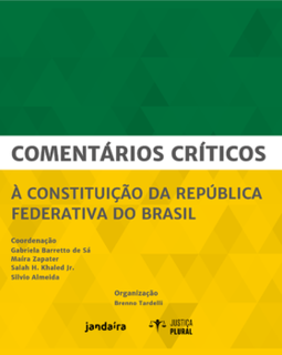 Comentários críticos à Constituição da República Federativa do Brasil