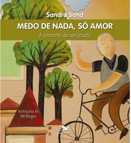 Medo de nada, só amor