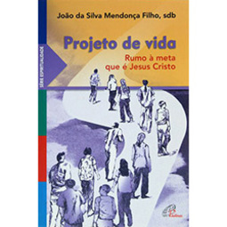 Projeto de Vida: Rumo à Meta Que é Jesus Cristo