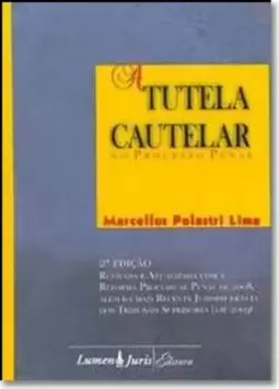 Tutela Cautelar no Processo Penal