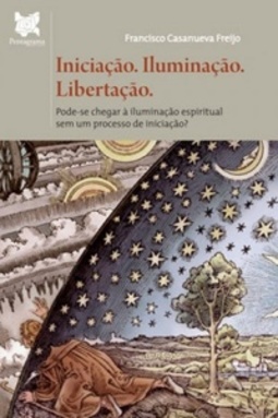 Iniciação, Iluminação, Libertação
