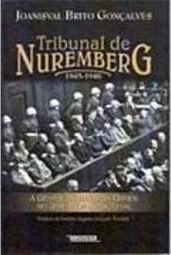 Tribunal de Nuremberg (1945-1946): a Gênese de uma Nova Ordem no...