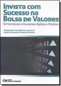 Invista Com Sucesso Na Bolsa De Valores