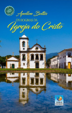 Os dogmas da igreja do Cristo