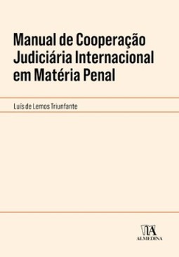 Manual de cooperação judiciária internacional em matéria penal