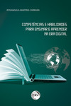 Competências e habilidades para ensinar e aprender na era digital