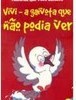Vivi: a Gaivota que Não Podia Ver