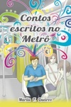 CONTOS ESCRITOS NO METRÔ