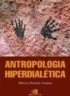 Antropologia Hiperdialética
