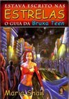 Estava Escrito nas Estrelas: o Guia da Bruxa Teen