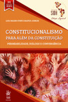 Constitucionalismo para além da constituição: permeabilidade, diálogo e convergência