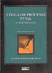 Código de Processo Penal: Interpretado
