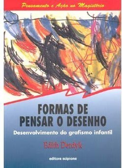 Formas de Pensar o Desenho: Desenvolvimento do Grafitismo Infantil