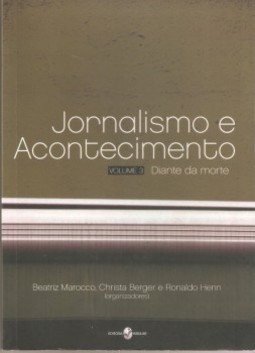 Jornalismo e acontecimento: diante da morte