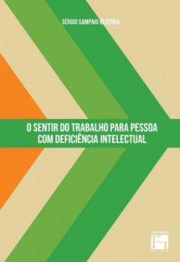 O sentir do trabalho para pessoa com deficiência intelectual