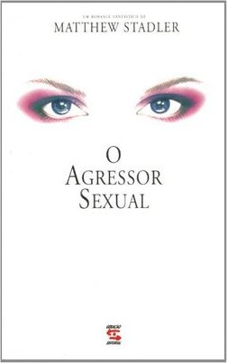 O Agressor Sexual