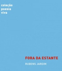 Fora da estante (Coleção Poesia Viva)