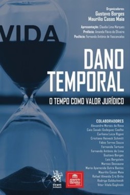 Dano temporal: o tempo como valor jurídico